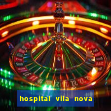 hospital vila nova star trabalhe conosco